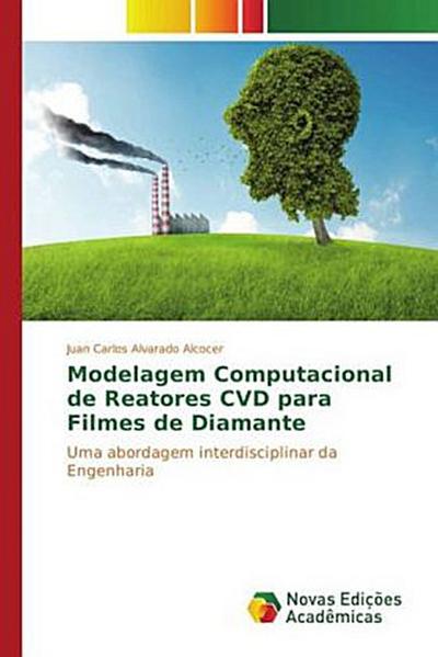 Modelagem Computacional de Reatores CVD para Filmes de Diamante