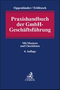 Praxishandbuch der GmbH-Geschäftsführung