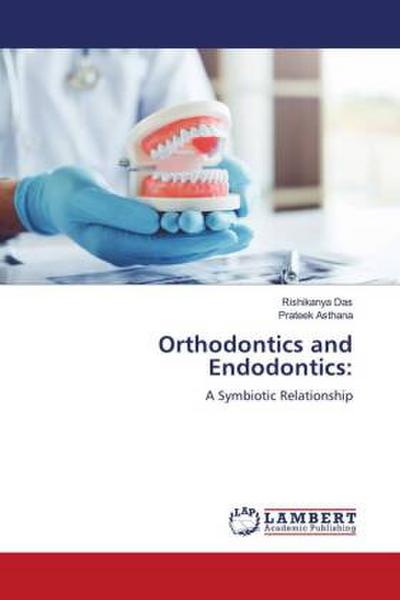 Orthodontics and Endodontics: