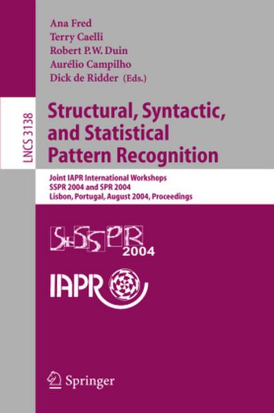 Structural, Syntactic, and Statistical Pattern Recognition, SSPR 2004