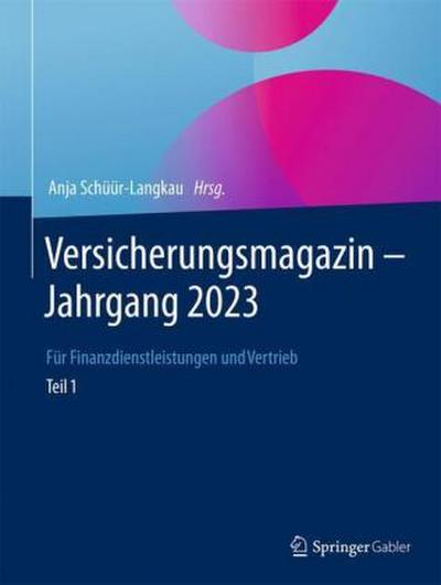 Versicherungsmagazin - Jahrgang 2023 - Teil 1