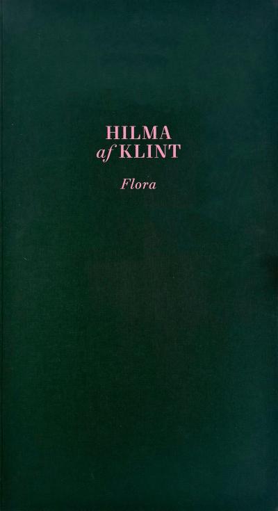Hilma af Klint. Flora, 20-seitiges Booklet mit Fadenheftung (267 x 184 mm)