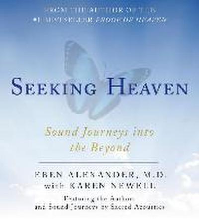 Seeking Heaven: Sound Journeys Into the Beyond