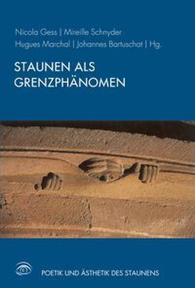 Staunen als Grenzphänomen