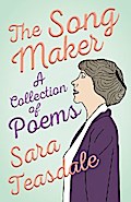 The Song Maker - A Collection of Poems