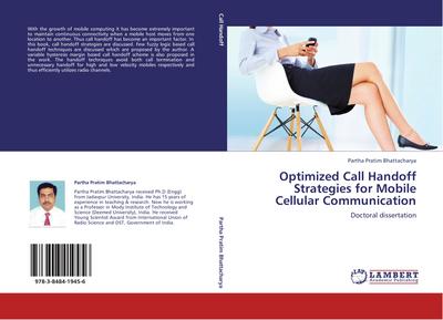 Optimized Call Handoff Strategies for Mobile Cellular Communication