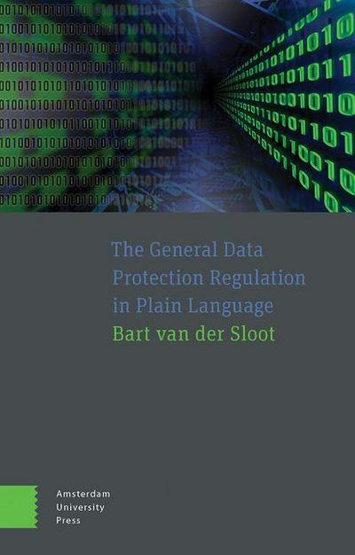 The General Data Protection Regulation in Plain Language