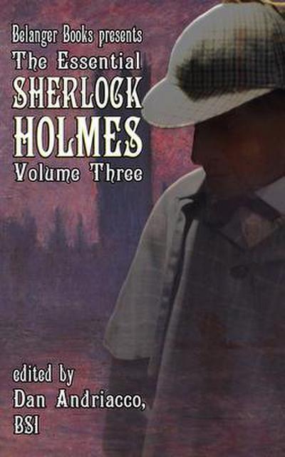 The Essential Sherlock Holmes volume 3