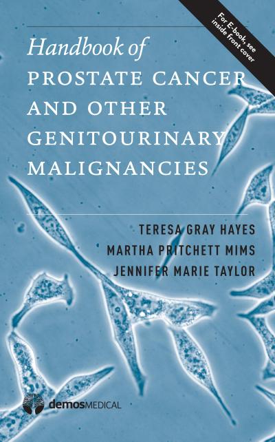 Handbook of Prostate Cancer and Other Genitourinary Malignancies