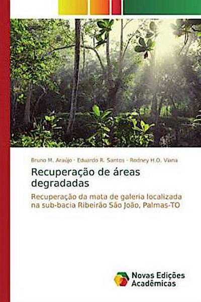Recuperação de áreas degradadas