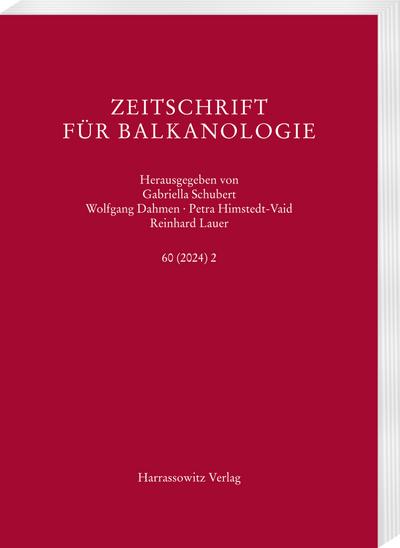 Zeitschrift für Balkanologie 60 (2024) 2