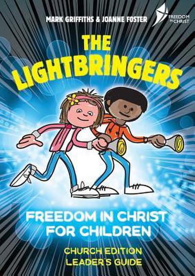 The Lightbringers Church Edition Leader’s Guide: British English Version