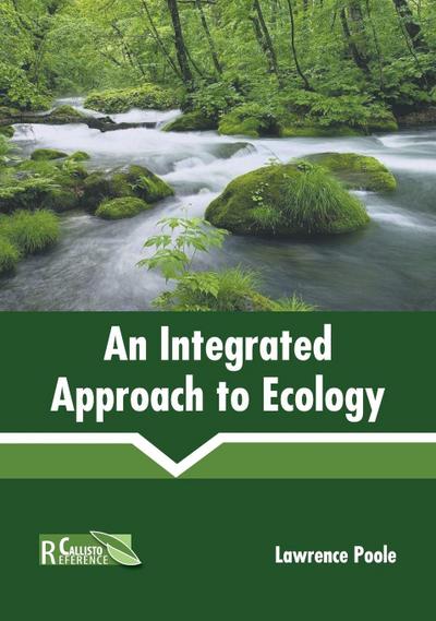 An Integrated Approach to Ecology