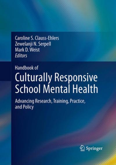 Handbook of Culturally Responsive School Mental Health
