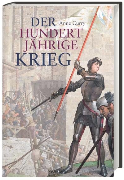 Der Hundertjährige Krieg (1337-1453)