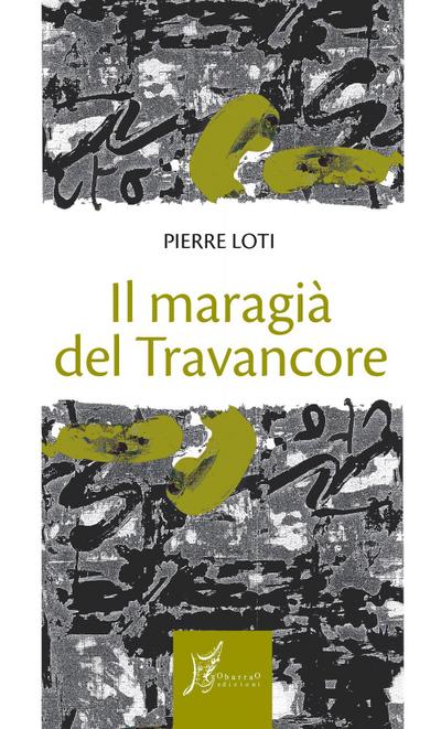 Loti, P: Maragià del Travancore