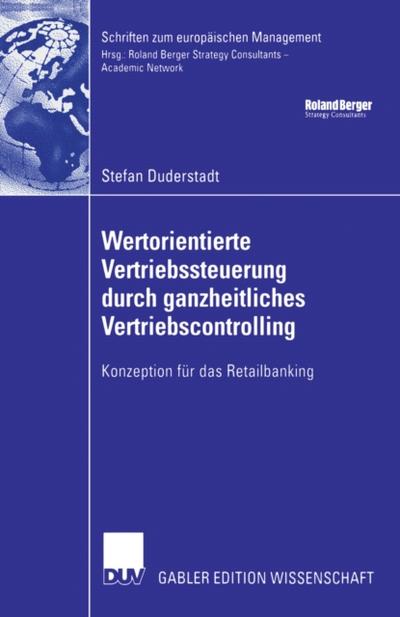 Wertorientierte Vertriebssteuerung durch ganzheitliches Vertriebscontrolling