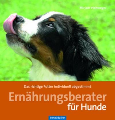 Ernährungsratgeber für Hunde