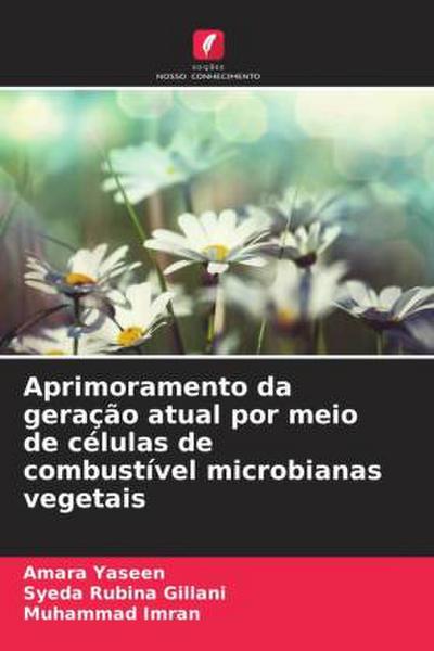 Aprimoramento da geração atual por meio de células de combustível microbianas vegetais