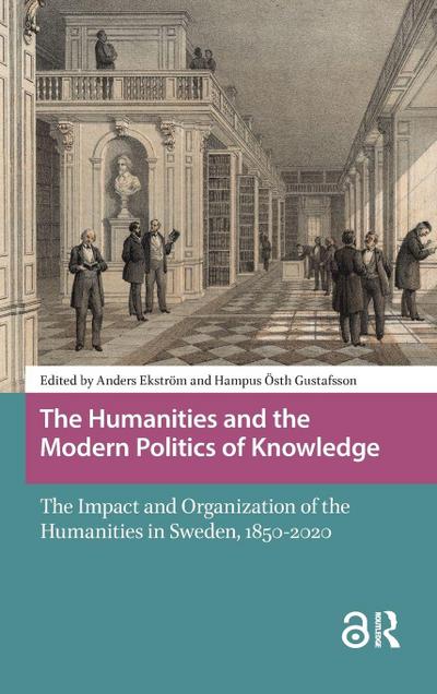 The Humanities and the Modern Politics of Knowledge