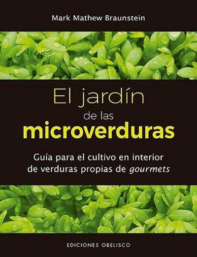 Jardin de Las Microverduras, El