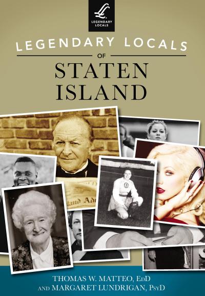 Legendary Locals of Staten Island