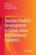 Tourism Product Development in China, Asian and Eu