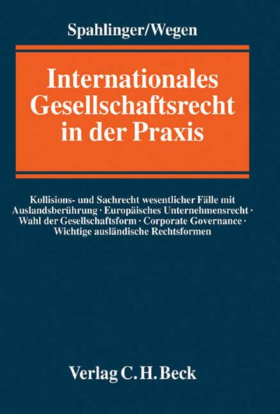 Internationales Gesellschaftsrecht in der Praxis