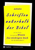 2.Aufl. Apokryphen - Schriften außerhalb der Bibel.