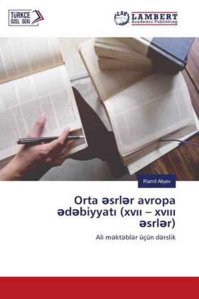 Orta ¿srl¿r avropa ¿d¿biyyat¿ (xv¿¿ - xv¿¿¿ ¿srl¿r)