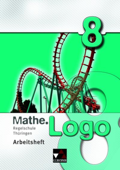 Mathe.Logo Regelschule Thüringen AH 8, m. 1 Buch