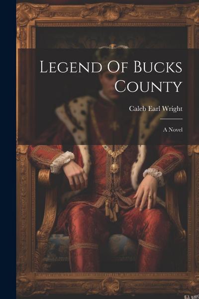 Legend Of Bucks County