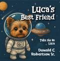 Luca’s Best Friend: Take me to Luca