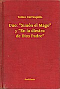 Duo: "Simón el Mago" y "En la diestra de Dios Padre"