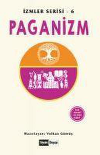 Paganizm Izmler Serisi 6