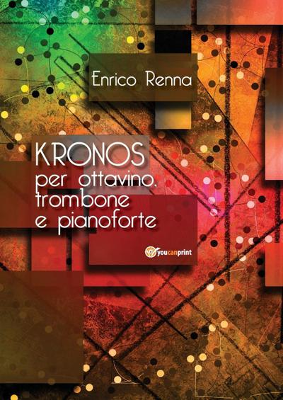 KRONOS per ottavino, trombone e pianoforte