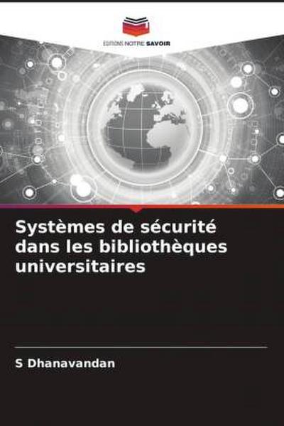 Systèmes de sécurité dans les bibliothèques universitaires