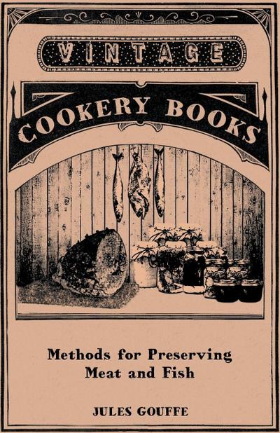 Methods for Preserving Meat and Fish
