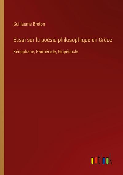 Essai sur la poésie philosophique en Grèce