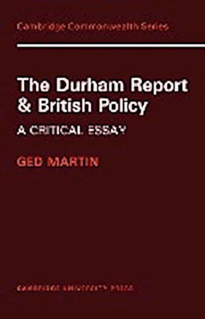 The Durham Report and British Policy