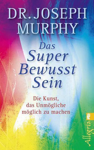 Das Super Bewußt Sein
