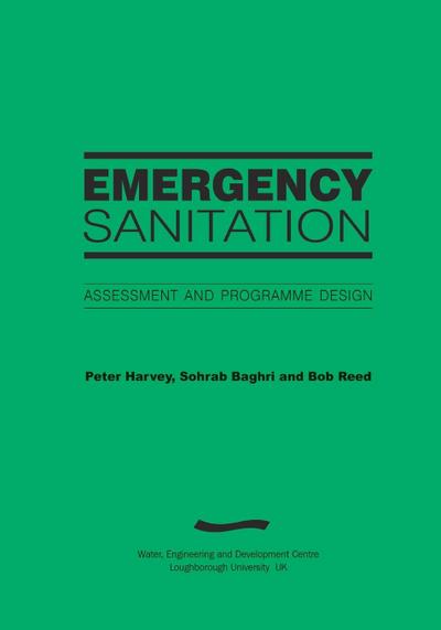 Emergency Sanitation: Assessment and Programme Design