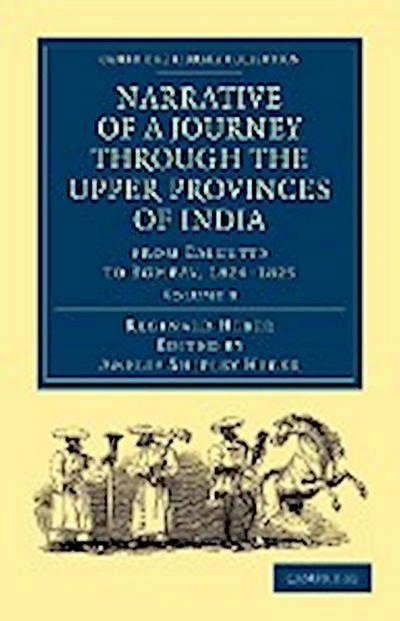 Narrative of a Journey Through the Upper Provinces of India, from Calcutta to Bombay, 1824-1825 - Volume 3