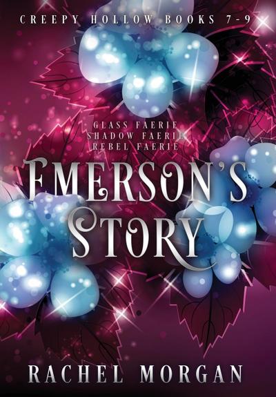 Emerson’s Story (Creepy Hollow Books 7, 8 & 9)