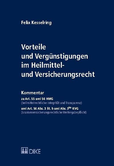 Vorteile und Vergünstigungen im Heilmittel- und Versicherungsrecht