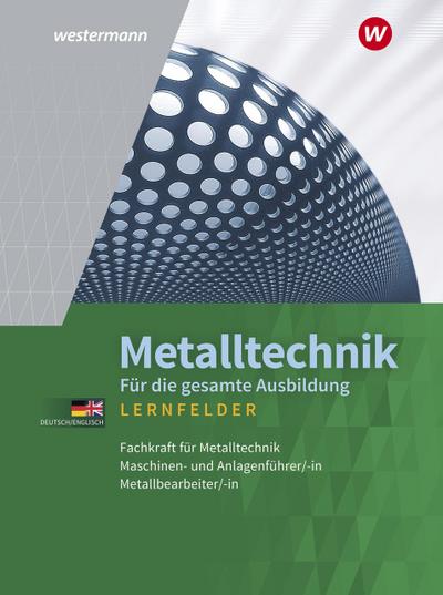 Metalltechnik für die gesamte Ausbildung