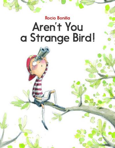 Aren’t You a Strange Bird!