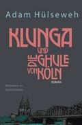 Klunga und die Ghule von Köln