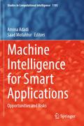 Machine Intelligence for Smart Applications