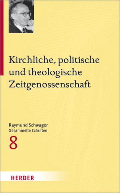 Raymund Schwager Gesammelte Schriften